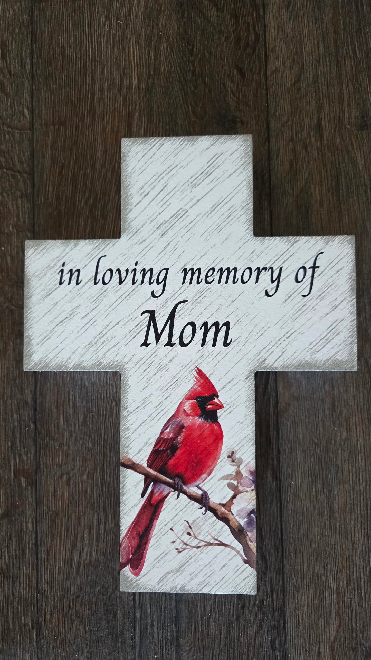 Loving Memory of Mom Cross