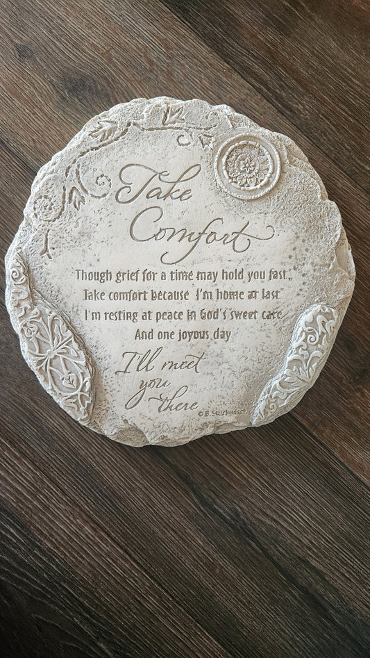 Take Comfort Stepping Stone