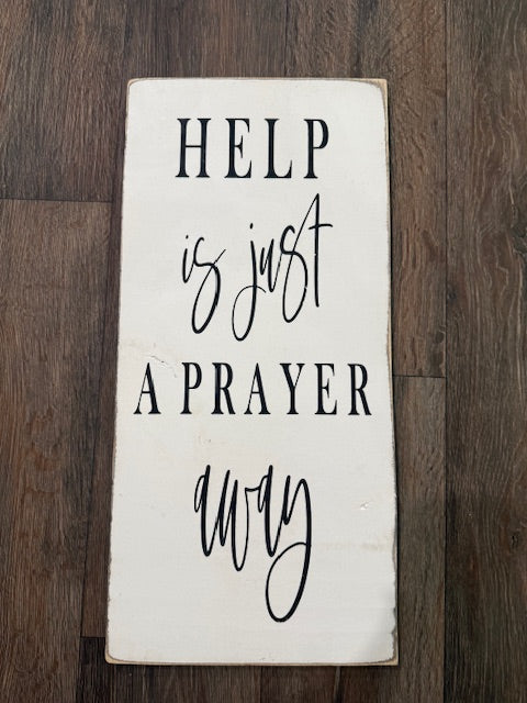 Help is Just a Prayer Away